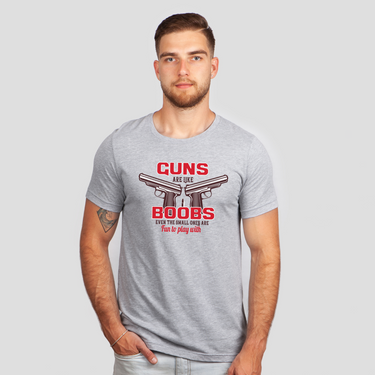 guns are like boobs gray shirt - colored